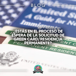 proceso de espera de la solicitud de green card - floridaservices.com