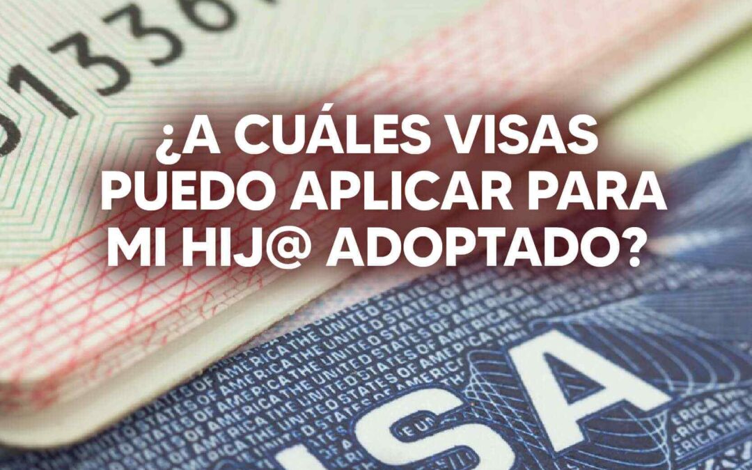 Adopción internacional ¿Qué visas necesita tramitar?